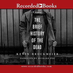 The Brief History of the Dead by 