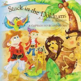 Stuck in the Doldrums by Carole P. Roman