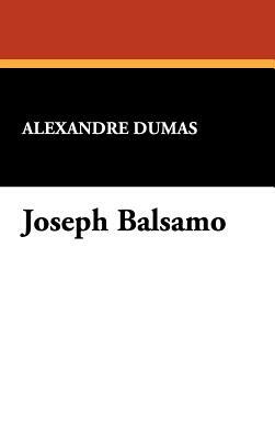 Joseph Balsamo by Alexandre Dumas