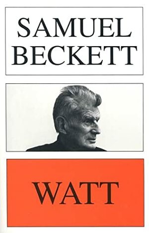 Watt by Samuel Beckett