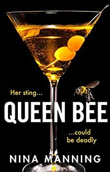 Queen Bee by Nina Manning