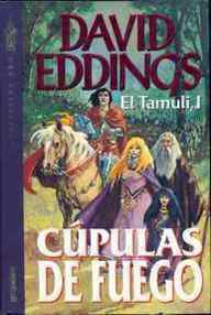 Cúpulas de fuego by David Eddings