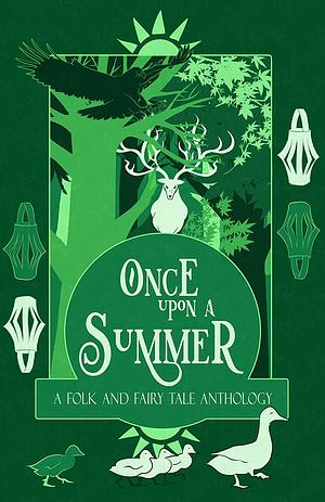 Once Upon A Summer: A Folk and Fairytale Anthology by H.L. Macfarlane