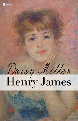 Daisy Miller by Henry James