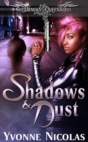 Shadows & Dust by Yvonne Nicolas