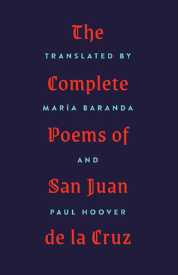 The Complete Poems of San Juan de la Cruz by 