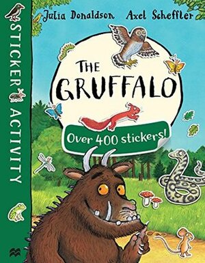 The Gruffalo Sticker Book by Julia Donaldson, Axel Scheffler