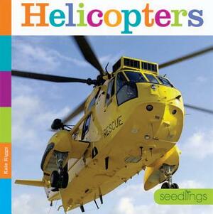 Helicopters by Kate Riggs