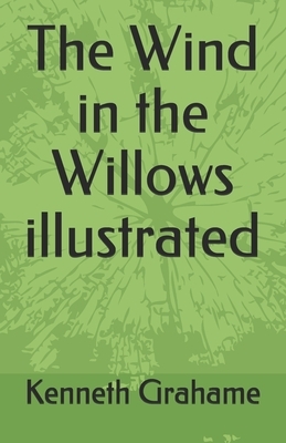 The Wind in the Willows illustrated by Kenneth Grahame