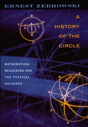 A History of the Circle by Ernest Zebrowski Jr.