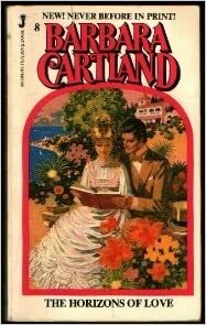 The Horizons of Love by Barbara Cartland