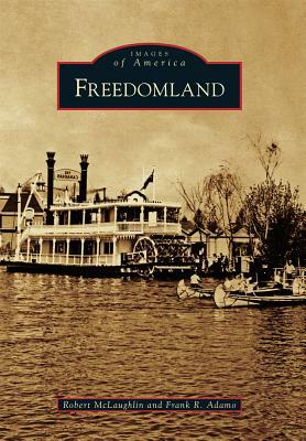 Freedomland by Robert McLaughlin, Frank R. Adamo