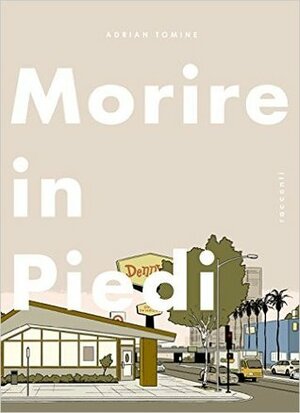 Morire in piedi by Vincenzo Filosa, Adrian Tomine