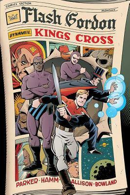 Flash Gordon: Kings Cross by Jesse Hamm, Jeff Parker, Grace Allison