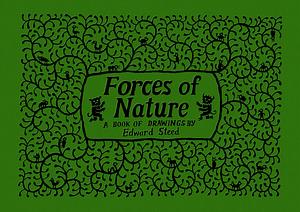 Forces of Nature by Edward Steed