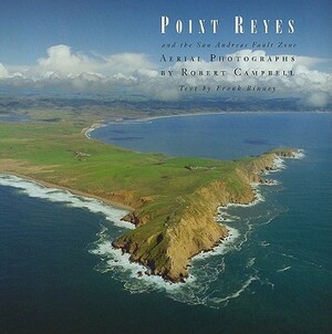 Point Reyes and the San Andreas Fault Zone: Aeiral Photographs by Robert Campbell