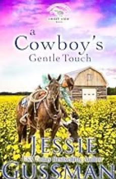 A Cowboy's Gentle Touch by Jessie Gussman