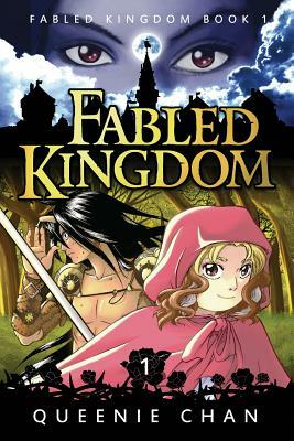 Fabled Kingdom: Book 1 by Queenie Chan
