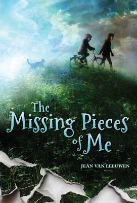 The Missing Pieces of Me by Jean Van Leeuwen