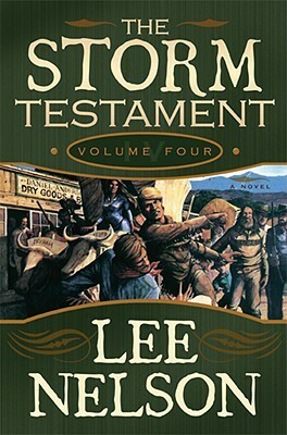 The Storm Testament IV by Lee Nelson