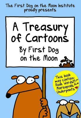 A Treasury of Cartoons by First Dog on the Moon