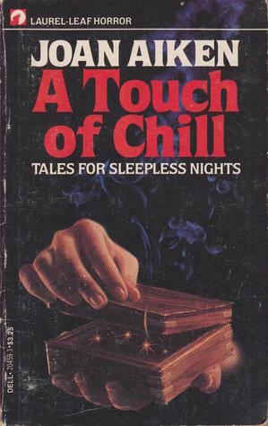 A Touch of Chill by Joan Aiken