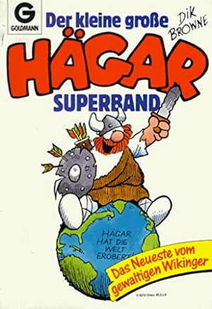 Der Kleine Große HägarSuperband. ( Cartoon) by Dik Browne