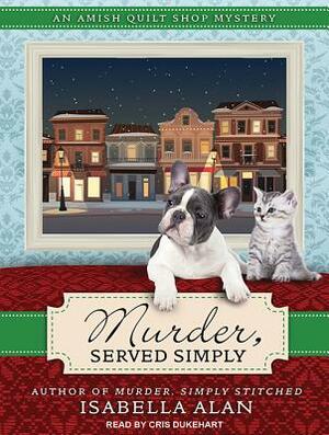 Murder, Served Simply by Isabella Alan