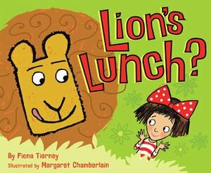 Lion's Lunch? by Fiona Tierney, Margaret Chamberlain