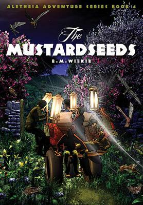 The Mustardseeds by Eunice Wilkie