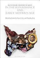 A Cultural History of Race by Denise Eileen McCoskey, Thomas G. Hahn, Marius Turda, Kimberly Anne Coles, Tanya Maria Golash-Boza, Marina Mogilʹner, Nicholas Hudson, Dorothy Kim