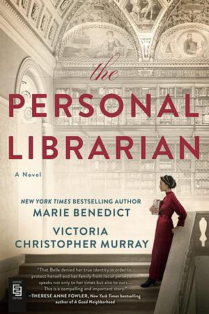 Personal Librarian by Marie Benedict, Marie Benedict