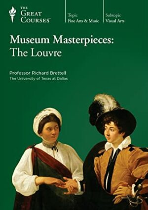 Museum Masterpieces: The Louvre by Richard Brettell
