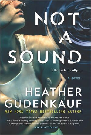 Not a Sound by Heather Gudenkauf
