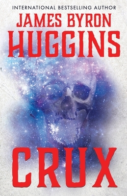 Crux by James Byron Huggins