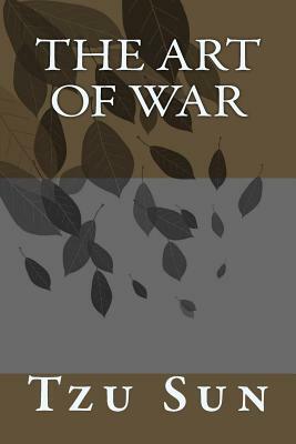 The Art of War by Sun Tzu