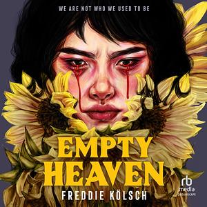 Empty Heaven by Freddie Kölsch