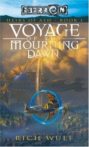 Voyage of the Mourning Dawn by Rich Wulf