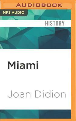 Miami by Joan Didion