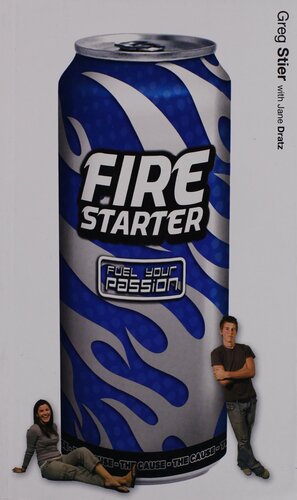 Fire Starter by Greg Stier