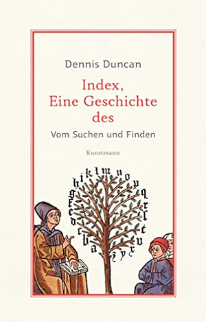 Index, eine Geschichte des: vom Suchen und Finden by Dennis Duncan