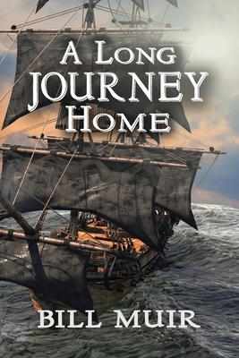 A Long Journey Home by Bill Muir