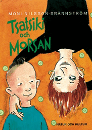 Tsatsiki och Morsan by Moni Nilsson