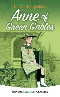 Anne of Green Gables by L.M. Montgomery