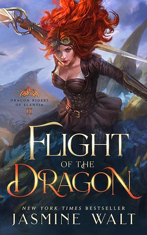 Flight of the Dragon: A Dragon Fantasy Adventure by Jasmine Walt