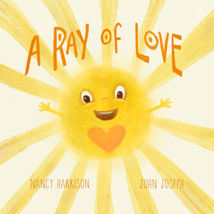 A Ray of Love by Nancy Harrison