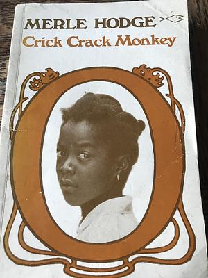 Crick Crack, Monkey by Merle Hodge