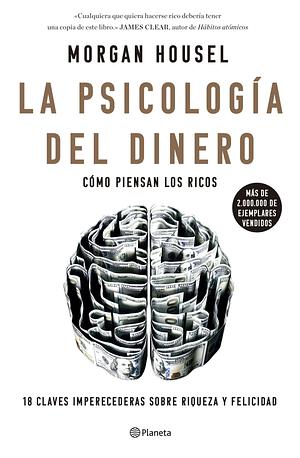 La psicología del dinero by Morgan Housel