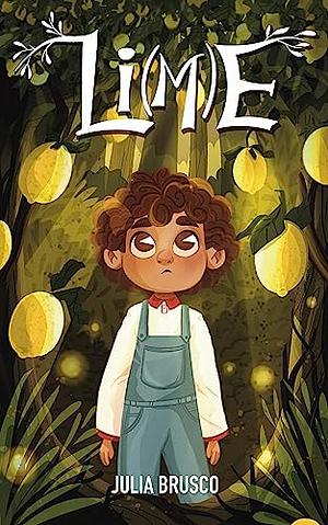 Li(m)e by Julia Brusco