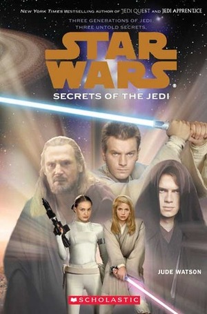 Secrets of the Jedi by David Mattingly, Jude Watson